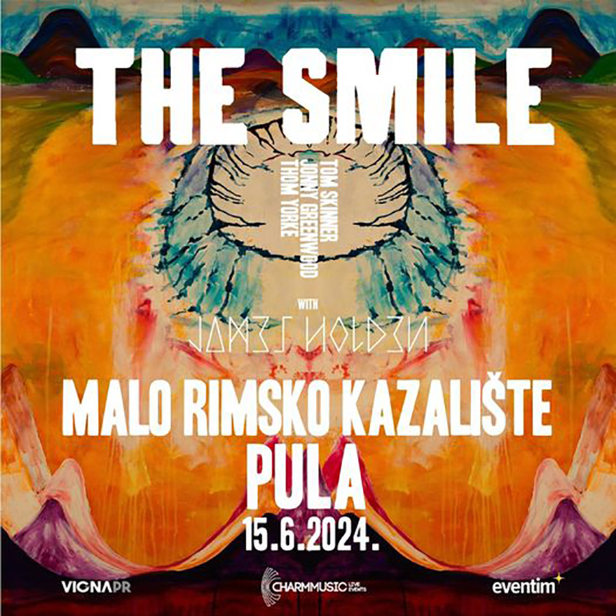 The smile in concert tour info in pula 15.06.24